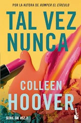 Tal vez nunca ( tal vez 2 )