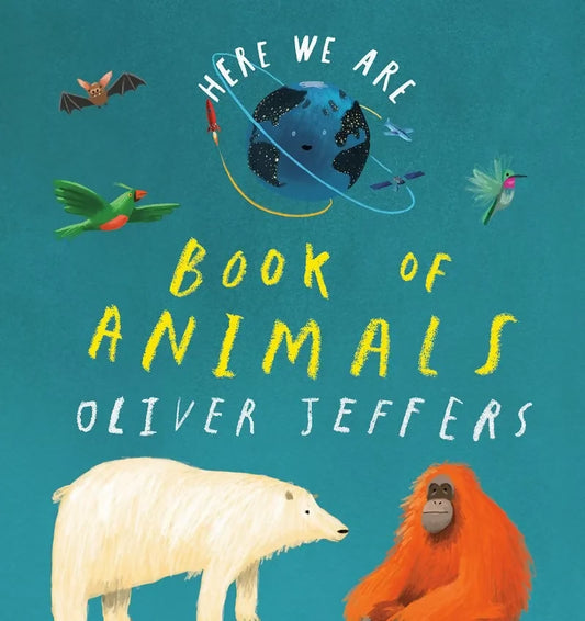 HERE WE ARE : BOOK OF ANIMALS - ingles