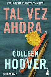 Tal vez ahora ( tal vez 3 )