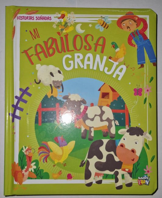 HISTORIAS SOÑADAS - MI FABULOSA GRANJA