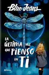 ULTIMA VEZ QUE PIENSO EN TI