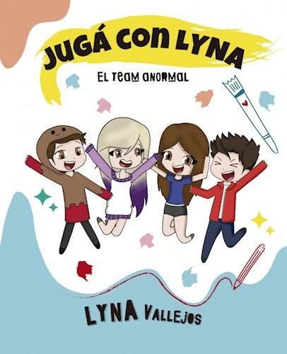 JUGA CON LYNA EL TEAM ANORMAL VALLEJOS LYNA