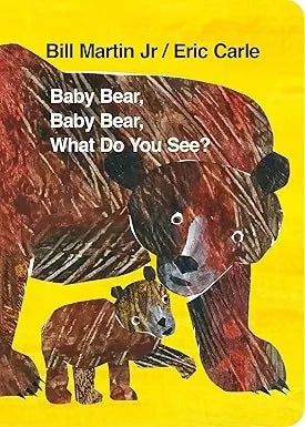 BABY BEAR, BABY BEAR, WHAT DO YOU SEE? - INGLES